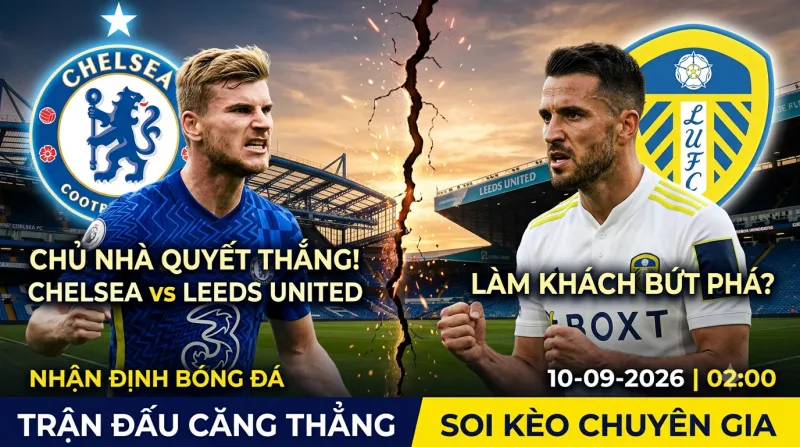 Soi kèo Chelsea vs Leeds: Thử thách chiến thuật đỉnh cao tại Cúp Liên đoàn | OK9 7 Soi kèo Chelsea vs Leeds: Thử thách chiến thuật đỉnh cao tại Cúp Liên đoàn | OK9
